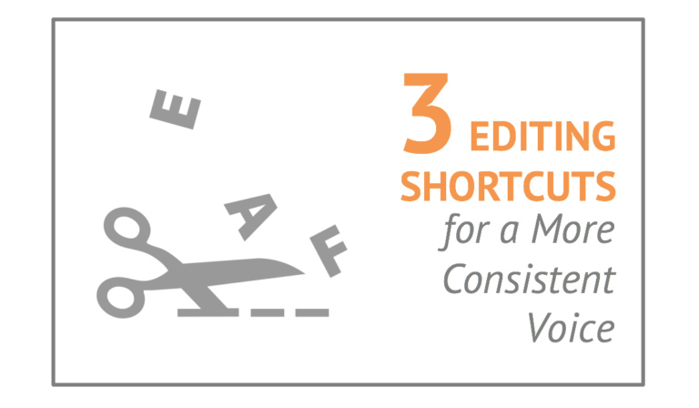 3 Editing Shortcuts for a More Consistent Voice