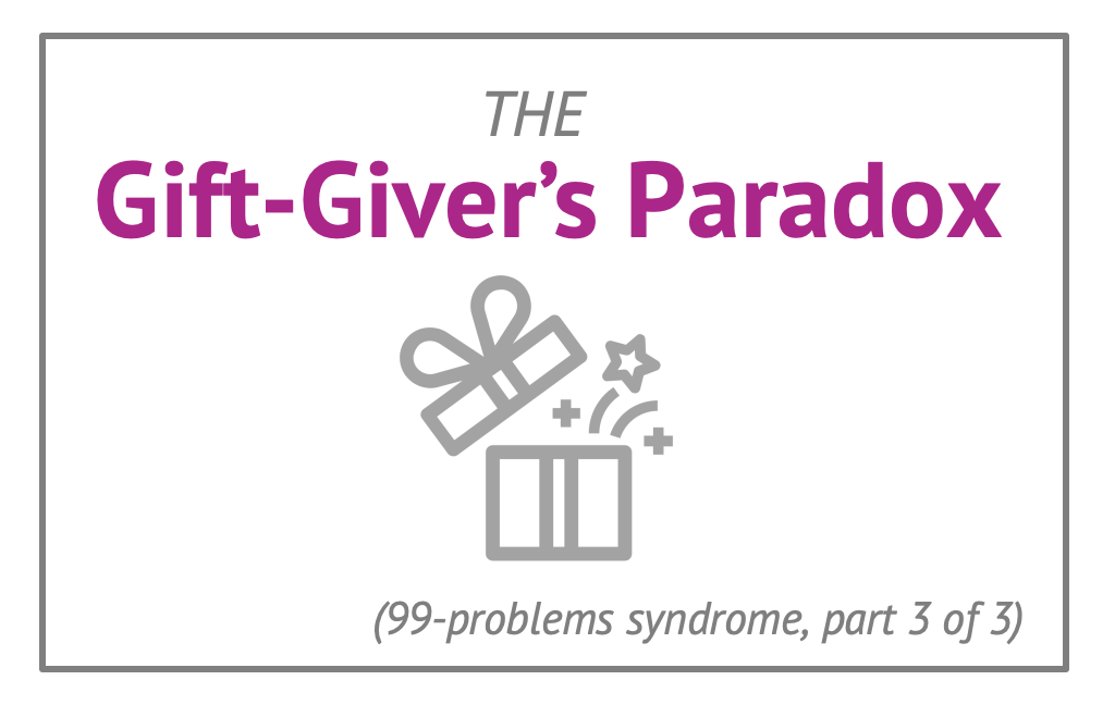 The Gift-Giver's Paradox
