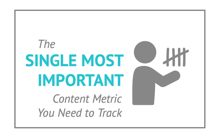The Single Most Important Content Metric You Need to Track
